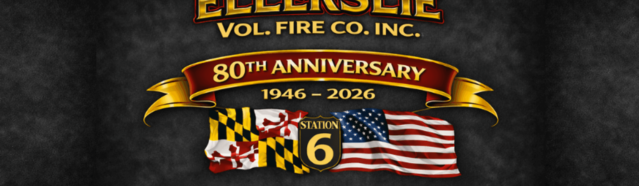 Ellerslie Vol. Fire Co. Inc. 80th Anniversary logo (1946-2026) featuring Station 6, Maryland flag, and American flag, celebrating service to Allegany County.
