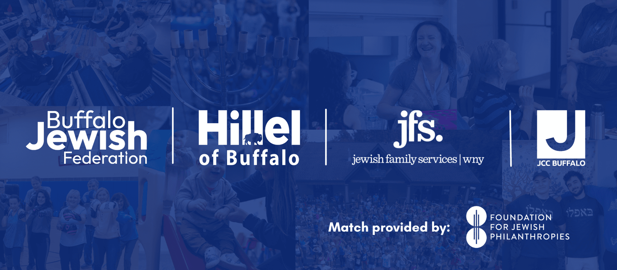 Logos for Buffalo Jewish Federation, Hillel of Buffalo, Jewish Family Services WNY, and JCC Buffalo displayed over a blue-tinted background of community gatherings and events, with Foundation for Jewish Philanthropies noted as match provider.