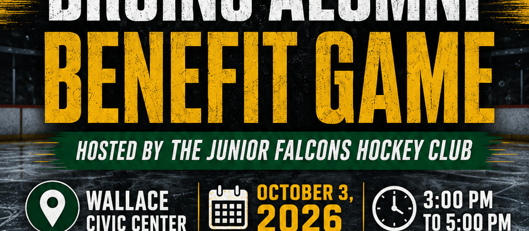 Junior Falcons HC and Boston Bruins logos with text promoting a Bruins Alumni benefit hockey game on October 3, 2026 at Wallace Civic Center from 3-5 PM, seeking skaters 30+ to fundraise.