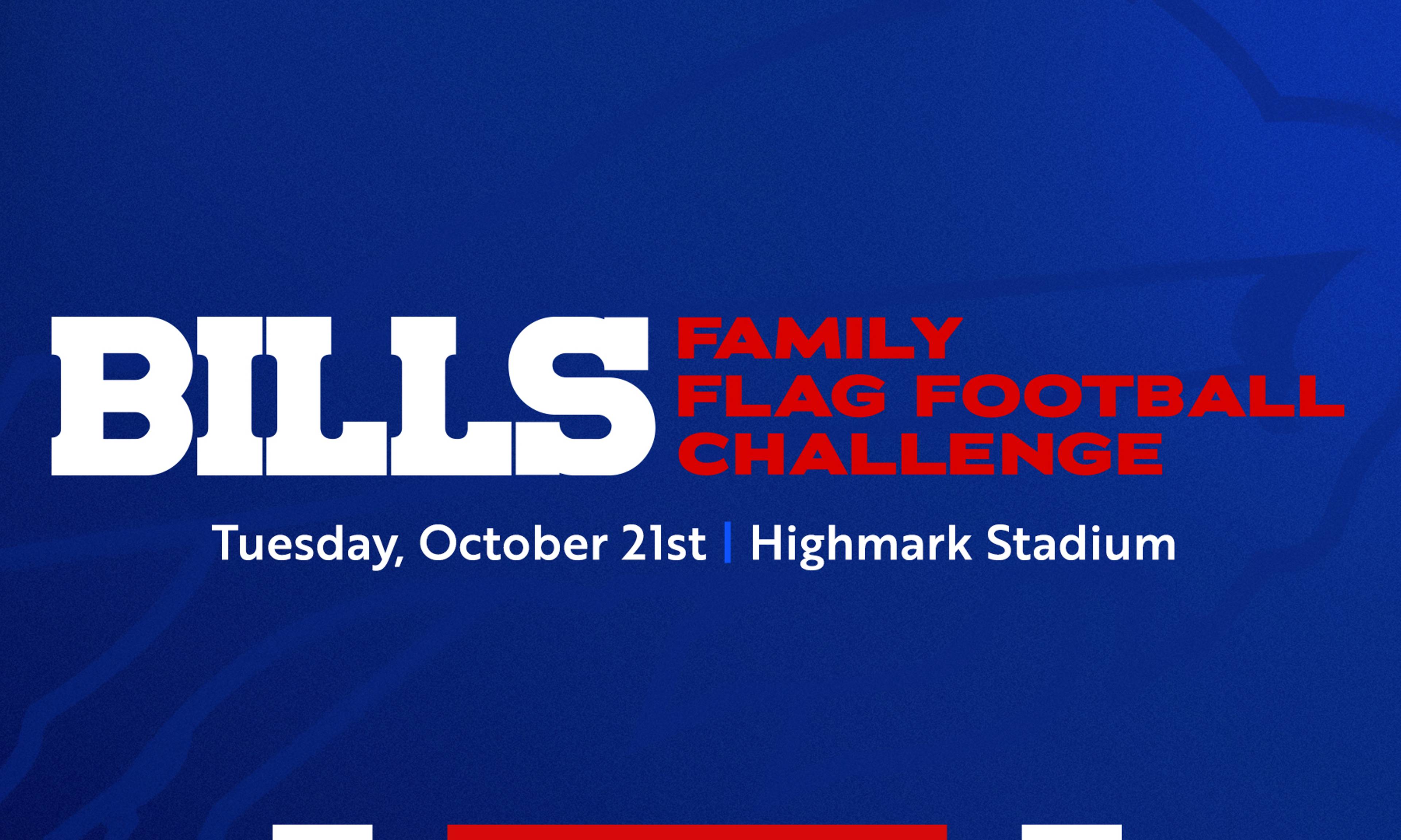 Blue and white graphic advertising Bills Family Flag Football Challenge at Highmark Stadium on October 21st