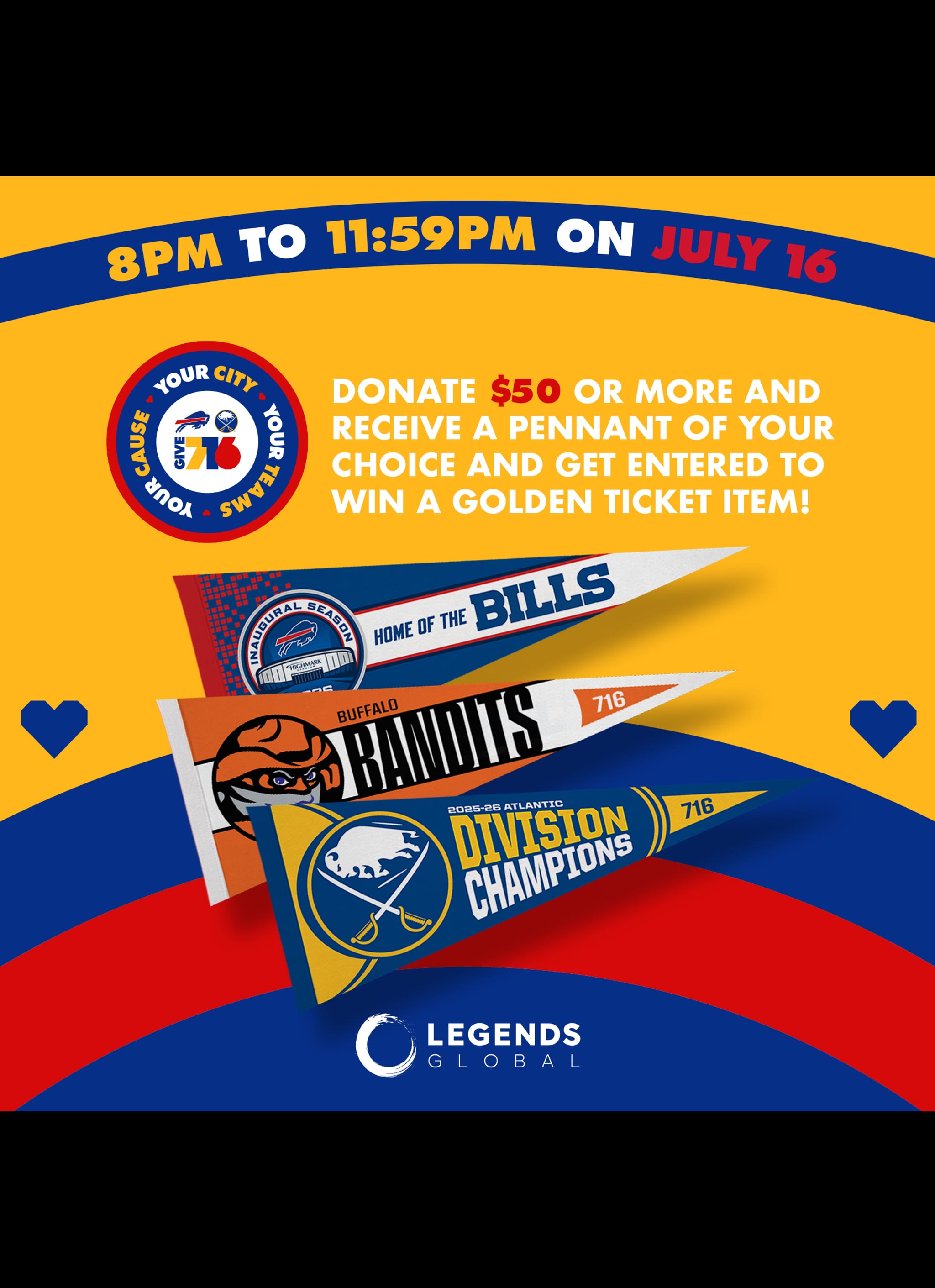 Promotional poster for a fundraiser event on July 16 from 8PM to 11:59PM. Donate $50 or more to receive a team pennant and enter a drawing to win a golden ticket item. Features Buffalo sports team logos.
