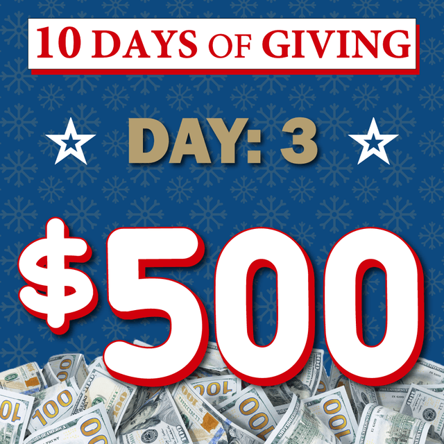"10 Days of Giving" promotional poster for Day 3 featuring a $500 donation amount displayed in large red text, with white stars and US currency imagery on a blue snowflake background.