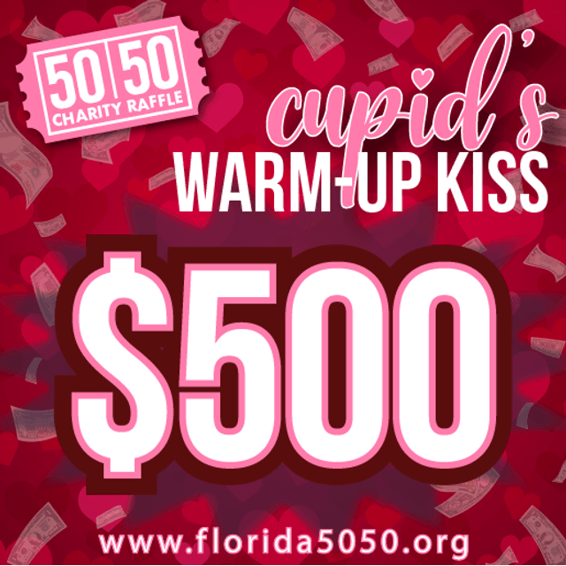 Valentine's Day charity raffle poster advertising Cupid's Warm-Up Kiss $500 prize with pink text and confetti on red background.