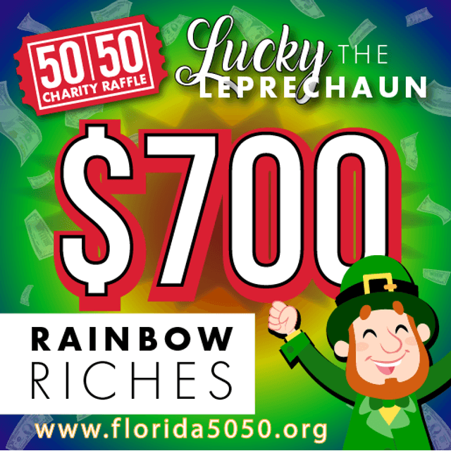 50/50 Charity Raffle poster advertising Lucky the Leprechaun with $700 prize for Rainbow Riches, featuring a smiling leprechaun character and falling money on colorful gradient background.