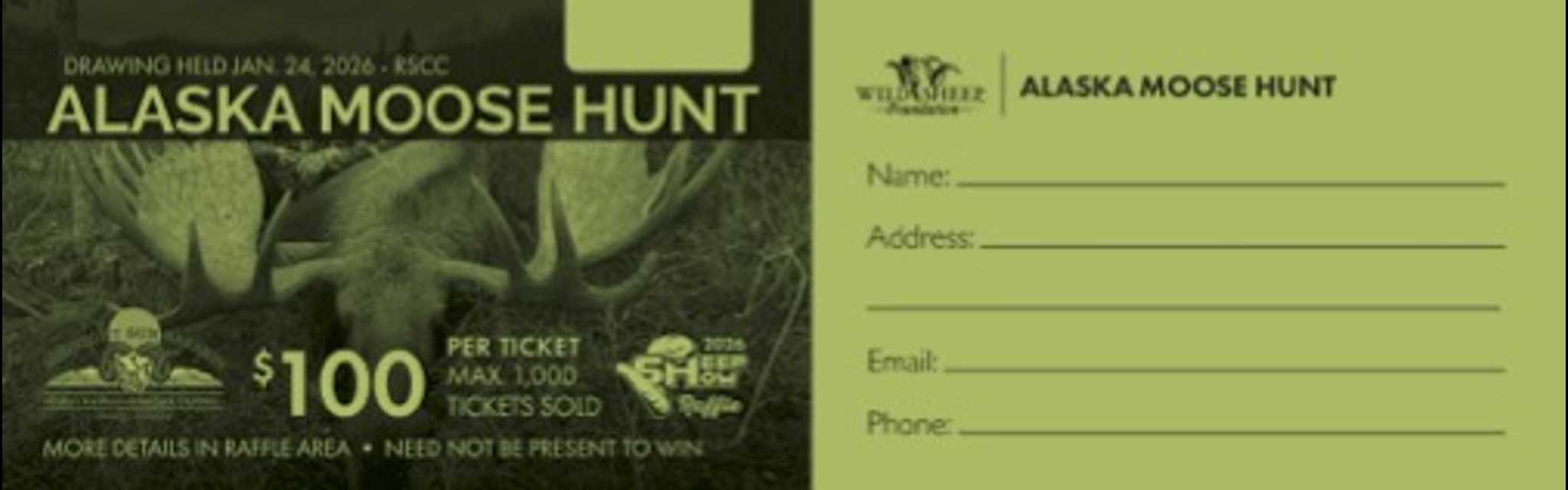 Alaska moose hunt raffle ticket with $100 entry price, featuring a moose silhouette and drawing date of July 24, 2024, alongside an entry form with blank fields for name, address, email, and phone number.